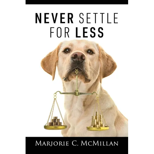 Never Settle For Less - Paperback