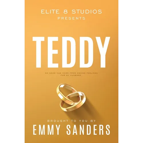 Teddy (Elite 8 Studios Book 5): Alternate Cover - Paperback