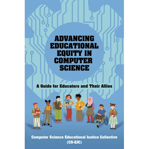 Advancing Educational Equity in Computer Science - Paperback