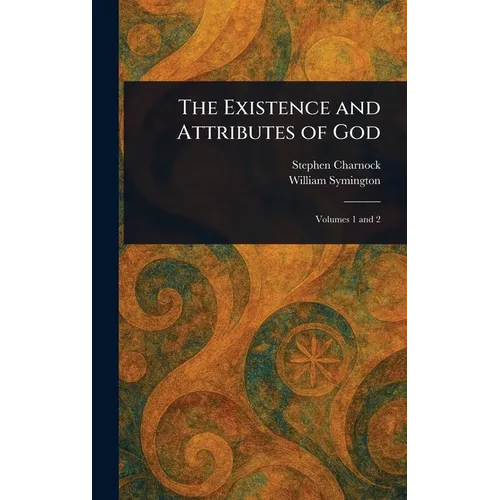 The Existence and Attributes of God - Hardcover
