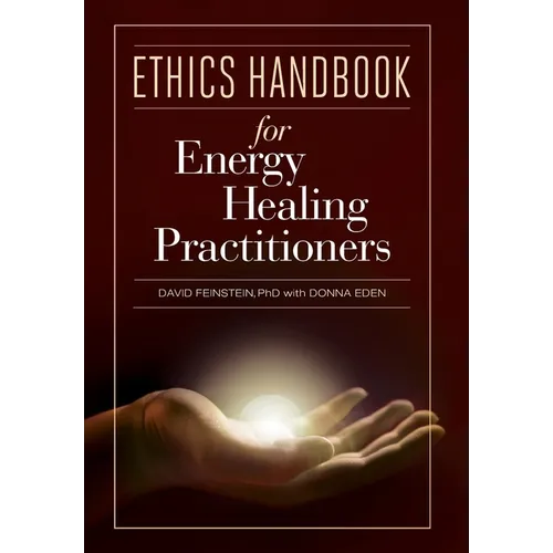 Ethics Handbooks for Energy Healing Practitioners - Hardcover