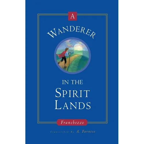 A Wanderer in the Spirit Lands - Paperback