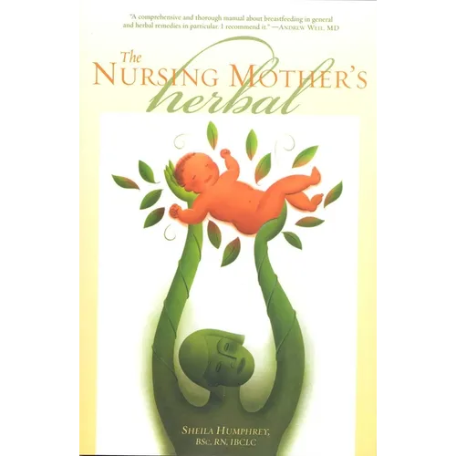 The Nursing Mother's Herbal - Paperback