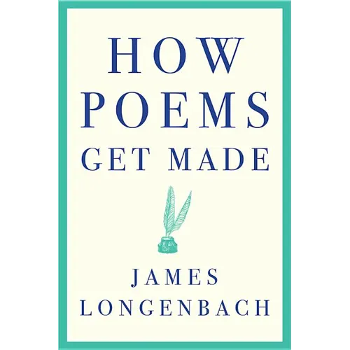 How Poems Get Made - Paperback