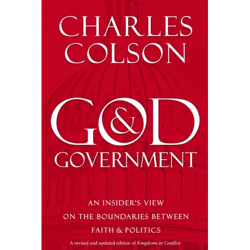God and Government: An Insider's View on the Boundaries Between Faith and Politics - Paperback