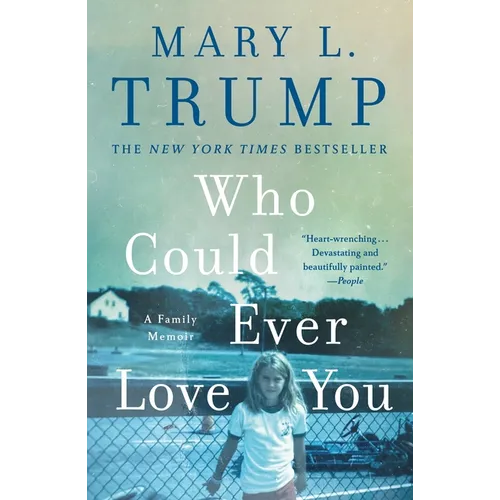 Who Could Ever Love You - Paperback
