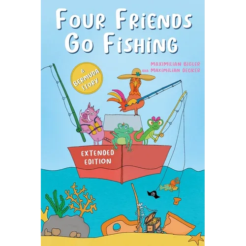 Four Friends Go Fishing extended edition - Paperback