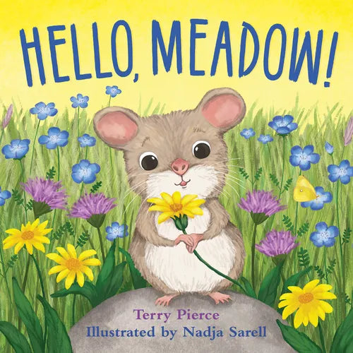 Hello, Meadow! - Hardcover