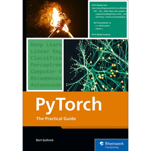 Pytorch: The Practical Guide - Paperback