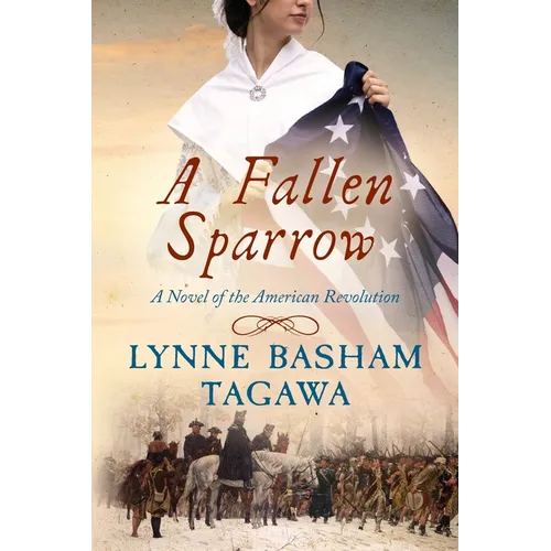 A Fallen Sparrow: A Novel of the American Revolution - Paperback
