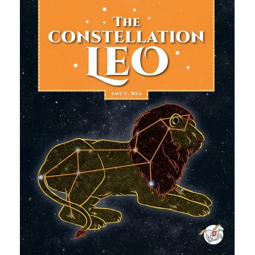 The Constellation Leo - Library Binding