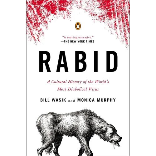 Rabid: A Cultural History of the World's Most Diabolical Virus - Paperback
