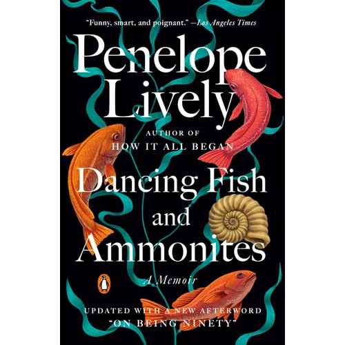Dancing Fish and Ammonites: A Memoir - Paperback