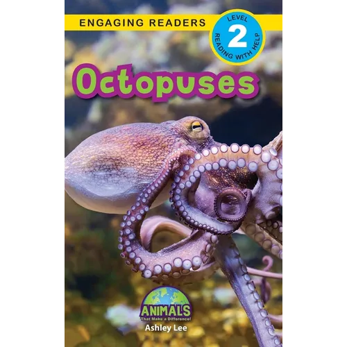 Octopuses: Animals That Make a Difference! (Engaging Readers, Level 2) - Hardcover