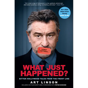 What Just Happened?: Bitter Hollywood Tales from the Front Line - Paperback