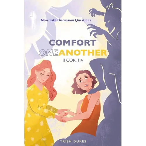 Comfort One Another - Paperback