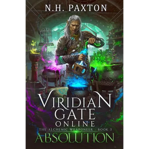 Viridian Gate Online: Absolution: A litRPG Adventure - Paperback