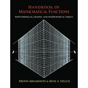 Handbook of Mathematical Functions with Formulas, Graphs, and Mathematical Tables - Paperback