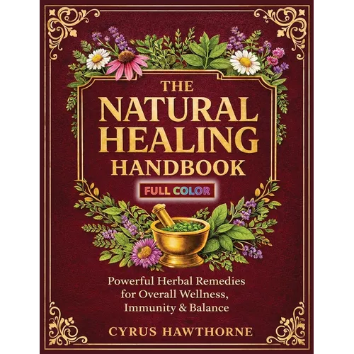 The Natural Healing Handbook - Paperback