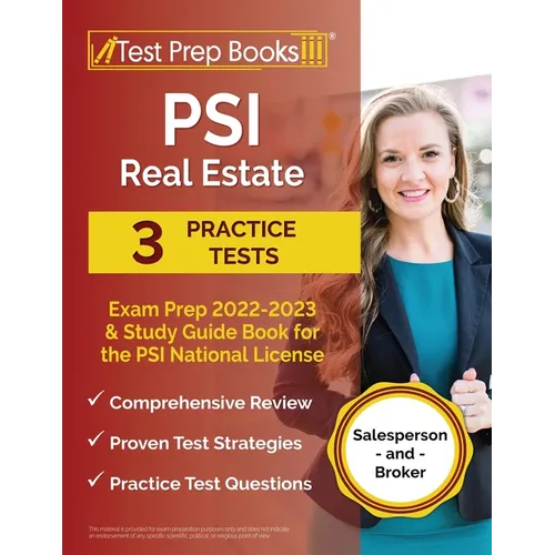 PSI Real Estate Exam Prep 2022 - 2023: 3 Practice Tests and Study Guide Book for the PSI National License [Salesperson and Broker] - Paperback