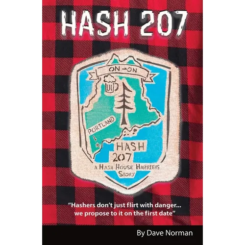 Hash 207: A Hash House Harriers Story - Paperback