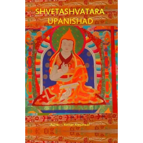 Shvetashvatara Upanishad: Essence and Sanskrit Grammar - Paperback