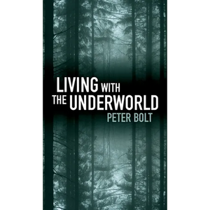 Living with the Underworld - Paperback