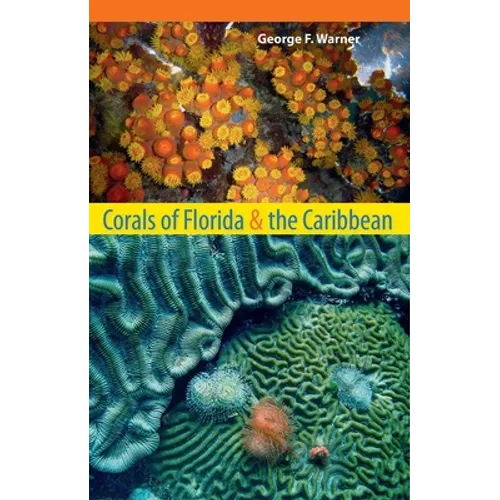 Corals of Florida and the Caribbean - Paperback