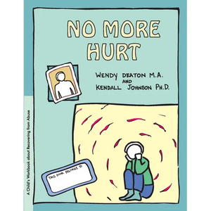 Grow: No More Hurt: A Child's Workbook about Recovering from Abuse - Paperback