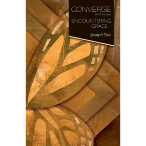 Converge Bible Studies - Encountering Grace - Paperback