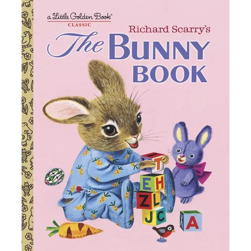 Richard Scarry's the Bunny Book: A Classic Children's Book - Hardcover