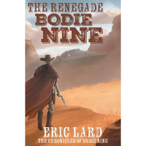 The Renegade Bodie Nine - Paperback