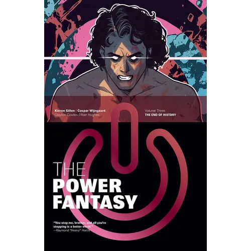 The Power Fantasy Volume 3: The End of History - Paperback