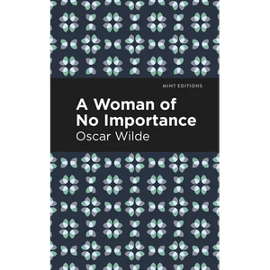 A Woman of No Importance - Paperback