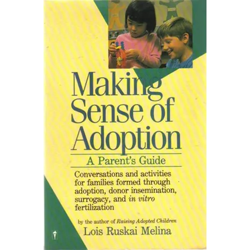 Making Sense of Adoption: A Parent's Guide - Paperback