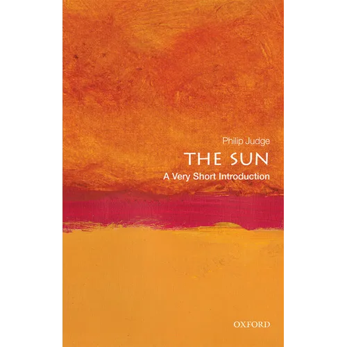The Sun: A Very Short Introduction - Paperback