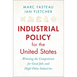 Industrial Policy for the United States - Hardcover