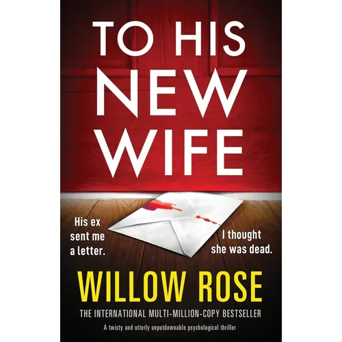 To His New Wife: A twisty and utterly unputdownable psychological thriller - Paperback