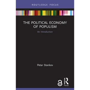 The Political Economy of Populism: An Introduction - Paperback