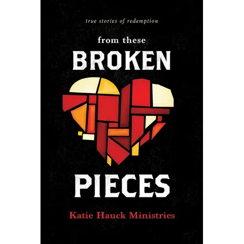 From These Broken Pieces - Paperback