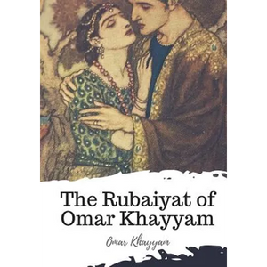 The Rubaiyat of Omar Khayyam - Paperback