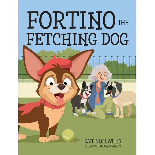 Fortino the Fetching Dog - Hardcover