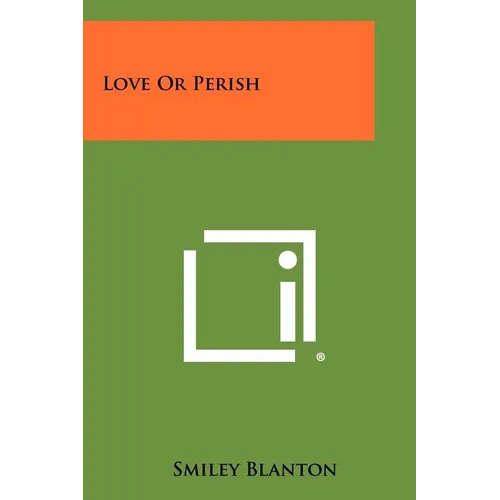 Love Or Perish - Paperback