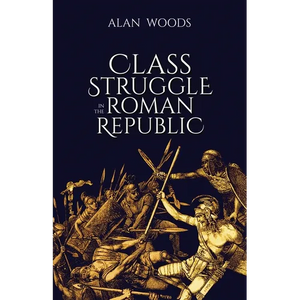 Class Struggle in the Roman Republic - Paperback