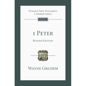 1 Peter (revised edition): An Introduction And Commentary - Paperback