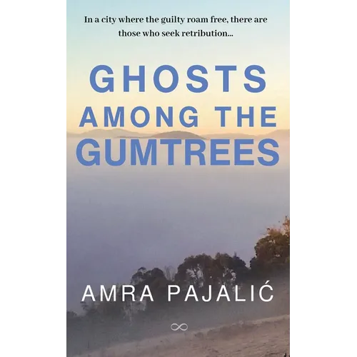 Ghosts Among the Gumtrees - Paperback