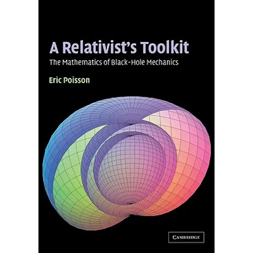 A Relativist's Toolkit - Paperback