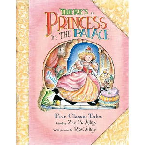 There's a Princess in the Palace: Five Classic Tales Retold - Paperback