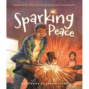 Sparking Peace - Hardcover
