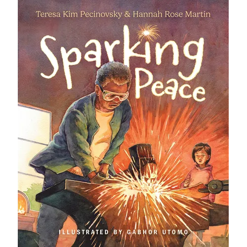Sparking Peace - Hardcover